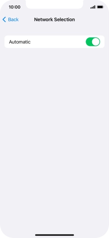 Press the indicator next to 'Automatic' to turn automatic network selection on or off.