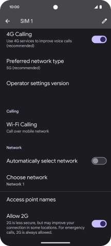 Press the indicator next to 'Automatically select network' to turn on the function.