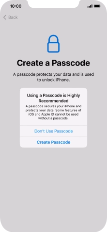 If you turn off the function, press Don't Use Passcode.