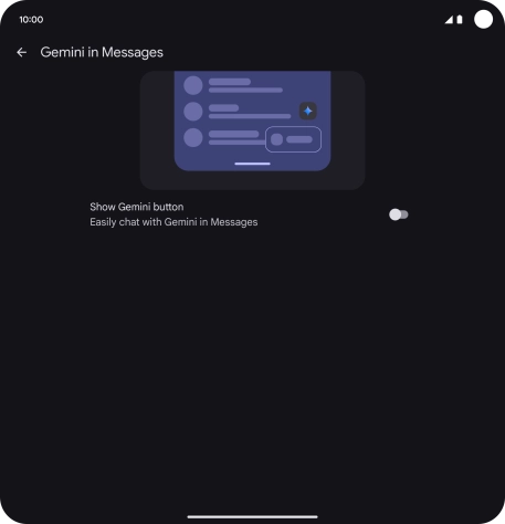 Press the indicator next to 'Show Gemini button' to turn on the function.