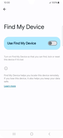 Press the indicator next to 'Use Find My Device' to turn on the function.