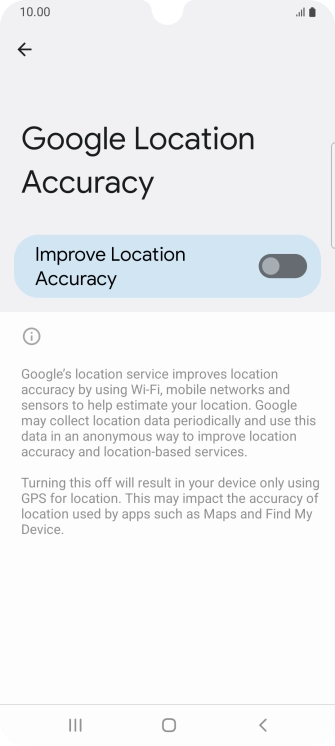 If you press the indicator next to 'Improve Location Accuracy' to turn on the function, your phone can find your exact position using the GPS satellites, the mobile network and nearby WiFi networks. Satellite-based GPS requires a clear view of the sky.