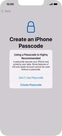 If you turn off the function, press Don't Use Passcode.