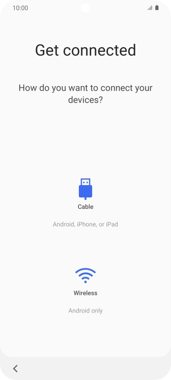Press the required transfer method and follow the instructions on the screen to transfer the content from another phone.