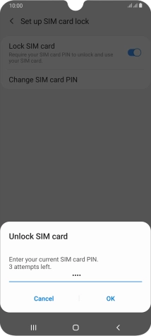 Key in your SIM PIN and press OK The default SIM PIN is 0000.