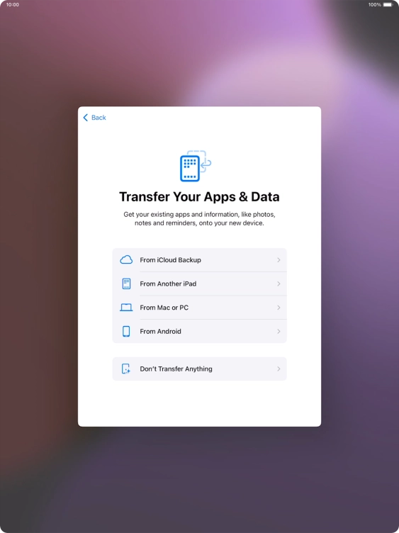 You can transfer the contents of an Android device to your tablet when it's activated for the first time and after a factory reset. When this screen is displayed, your tablet is ready to transfer contents from an Android device.