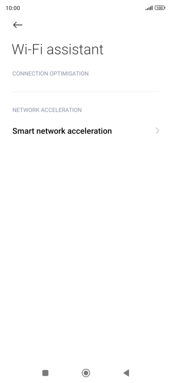 Press Smart network acceleration. Press Smart network acceleration.