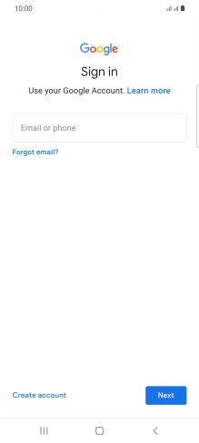 If you don't have a Google account, press Create account and follow the instructions on the screen to create an account.