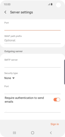 Press the field below 'SMTP server' and key in the name of your email provider's outgoing server.