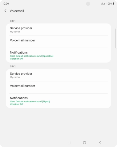Press Voicemail number below the required SIM.