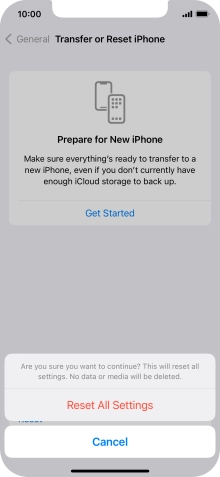 Press Reset All Settings. Wait a moment while the factory default settings are restored. Follow the instructions on the screen to set up your phone and prepare it for use.
