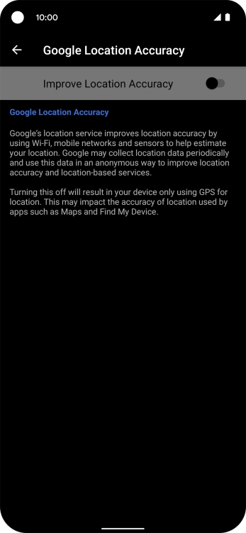 If you press the indicator next to 'Improve Location Accuracy' to turn on the function, your phone can find your exact position using the GPS satellites, the mobile network and nearby WiFi networks. Satellite-based GPS requires a clear view of the sky.