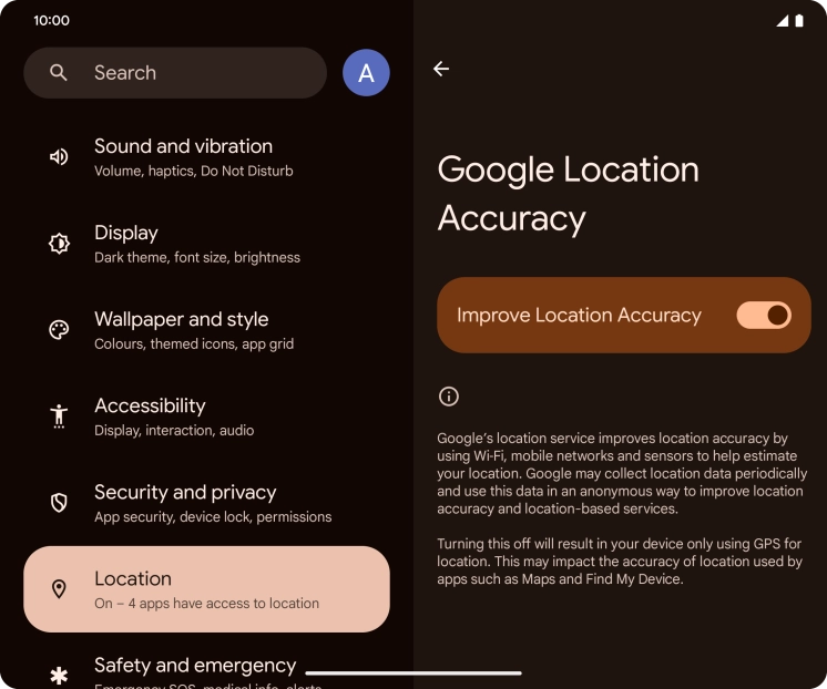 If you press the indicator next to 'Improve Location Accuracy' to turn off the function, your phone can find your exact position using the GPS satellites but it may take longer as there is no access to supplementary information from the mobile network or nearby WiFi networks.