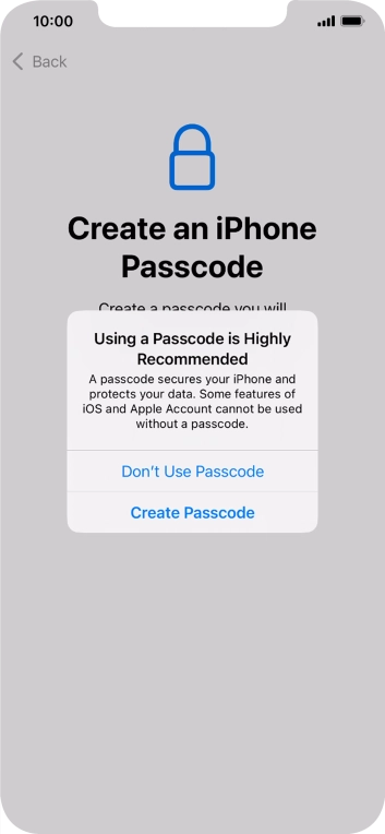 If you turn off the function, press Don't Use Passcode.