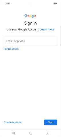If you don't have a Google account, press Create account and follow the instructions on the screen to create an account.