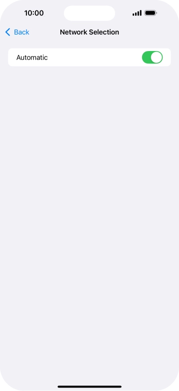 Press the indicator next to 'Automatic' to turn automatic network selection on or off.
