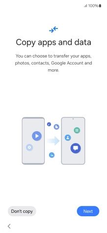 You can transfer the contents of another phone to your phone when it's activated for the first time and after a factory reset. When this screen is displayed, your phone is ready to transfer content from another phone.