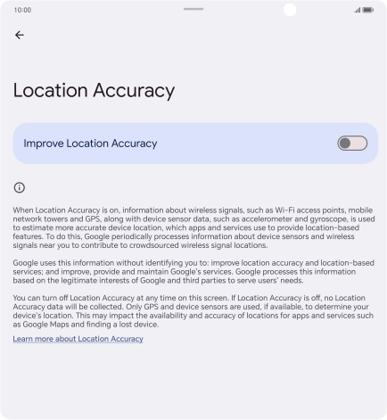 If you press the indicator next to 'Improve Location Accuracy' to turn on the function, your phone can find your exact position using the GPS satellites, the mobile network and nearby WiFi networks. Satellite-based GPS requires a clear view of the sky.