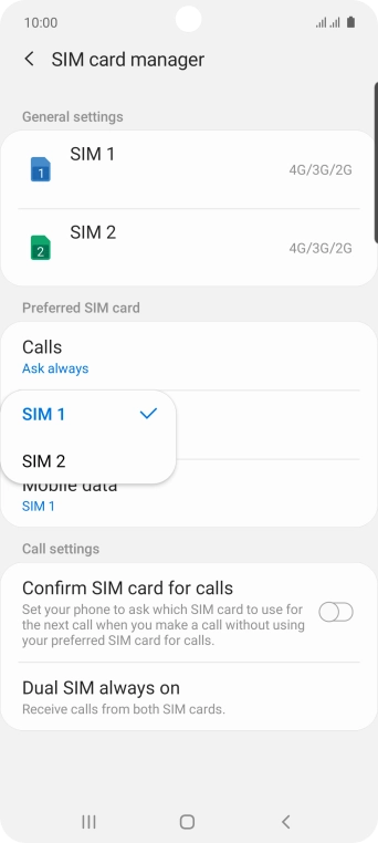 Press the required SIM.