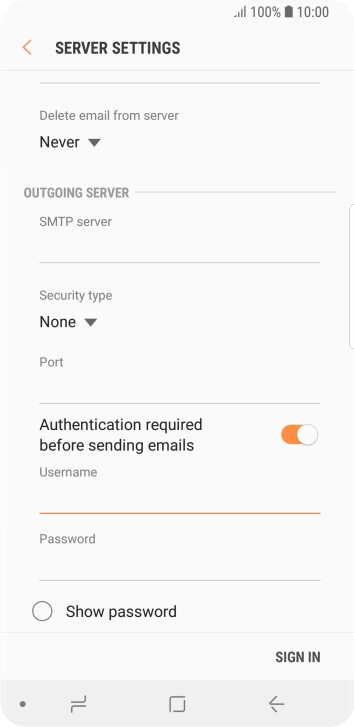 Press the field below 'Password' and key in the password of your email provider's outgoing server. Press the field below 'Password' and key in the password of your email provider's outgoing server.