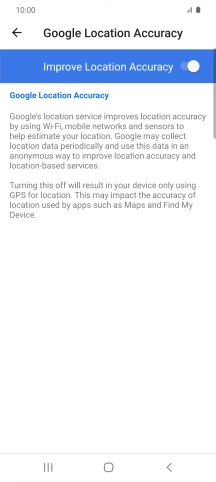 If you press the indicator next to 'Improve Location Accuracy' to turn off the function, your phone can find your exact position using the GPS satellites but it may take longer as there is no access to supplementary information from the mobile network or nearby WiFi networks.
