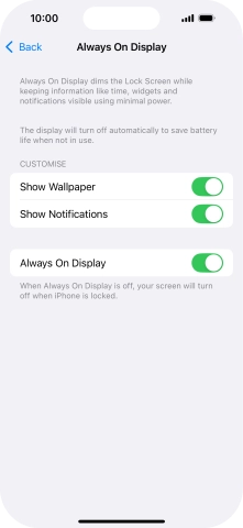 Press the indicator next to 'Always On Display' to turn the function on or off.