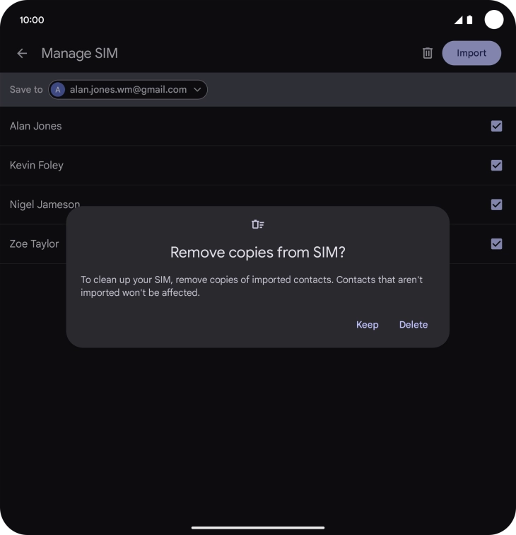 To keep the copied contacts on your SIM, press Keep.