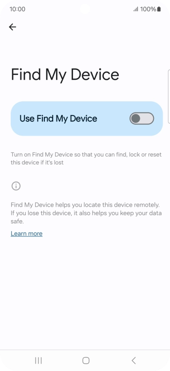 Press the indicator next to 'Use Find My Device' to turn on the function.
