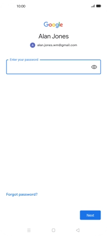 Press the field below 'Enter your password' and key in the password for your Google account.