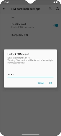 Key in your SIM PIN and press OK. The default SIM PIN is 0000.