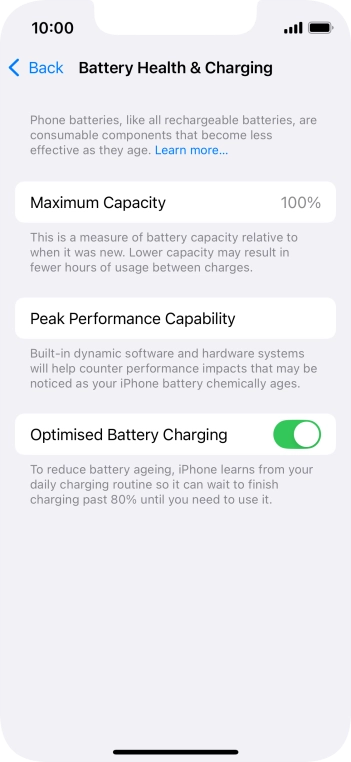Press the indicator next to 'Optimised Battery Charging' to turn the function on or off.