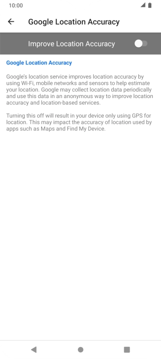 If you press the indicator next to 'Improve Location Accuracy' to turn on the function, your phone can find your exact position using the GPS satellites, the mobile network and nearby WiFi networks. Satellite-based GPS requires a clear view of the sky.