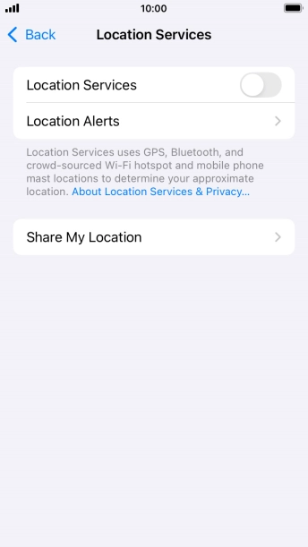 Press the indicator next to 'Location Services' to turn the function on or off. Press the indicator next to 'Location Services' to turn the function on or off.