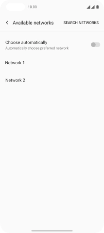 Press the required network.