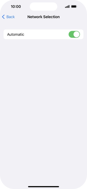 Press the indicator next to 'Automatic' to turn automatic network selection on or off.