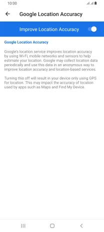 If you press the indicator next to 'Improve Location Accuracy' to turn off the function, your phone can find your exact position using the GPS satellites but it may take longer as there is no access to supplementary information from the mobile network or nearby WiFi networks.
