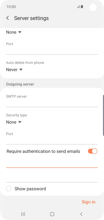 Press the password field and key in the password for your email provider's outgoing server. Press the password field and key in the password for your email provider's outgoing server.