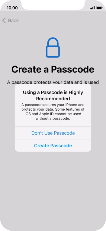 If you turn off the function, press Don't Use Passcode.