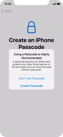 If you turn off the function, press Don't Use Passcode.