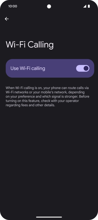 Press the indicator next to 'Use Wi-Fi calling' to turn the function on or off.