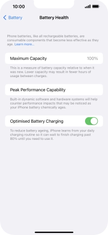 Press the indicator next to 'Optimised Battery Charging' to turn the function on or off.