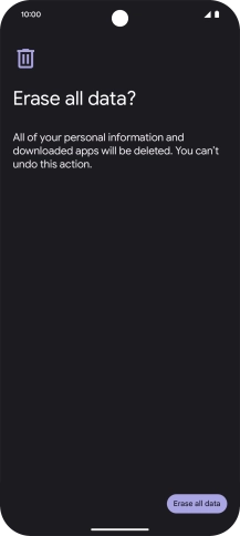 Press Erase all data. Wait a moment while the factory default settings are restored. Follow the instructions on the screen to set up your phone and prepare it for use.