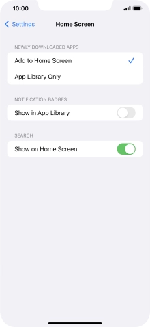 To add new downloaded apps to both the home screen and App Library, press Add to Home Screen.