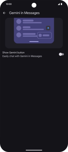 Press the indicator next to 'Show Gemini button' to turn on the function.