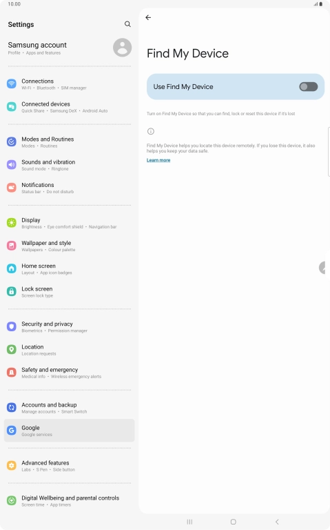 Press the indicator next to 'Use Find My Device' to turn on the function.