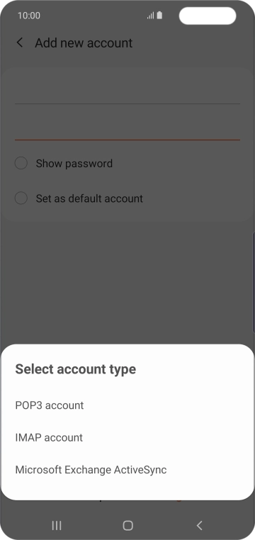 Press POP3 account. Press POP3 account.