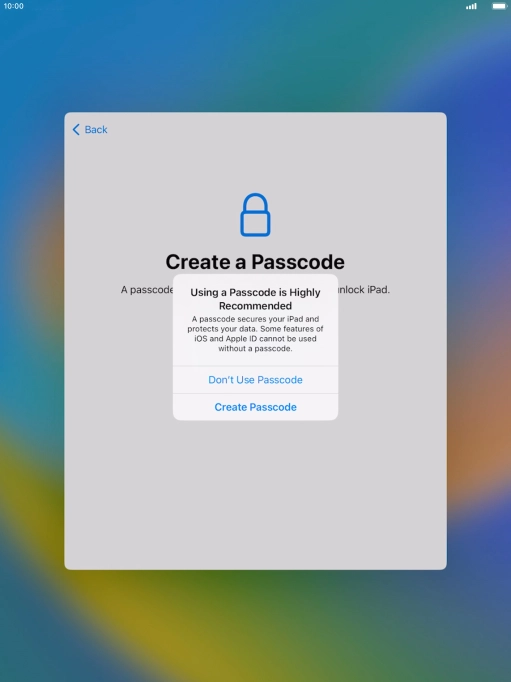 If you turn off the function, press Don't Use Passcode.