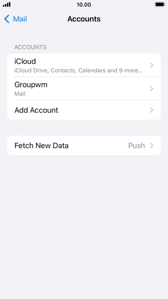 Press the name of the email account you've just set up. Press the name of the email account you've just set up.