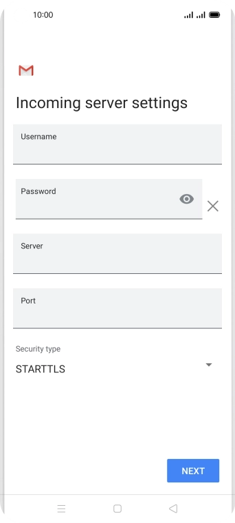 Press the field below 'Username' and key in the username for your email account. Press the field below 'Username' and key in the username for your email account.