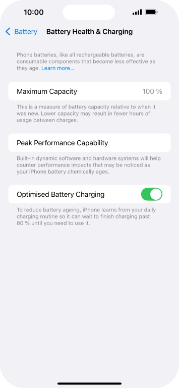Press the indicator next to 'Optimised Battery Charging' to turn the function on or off.